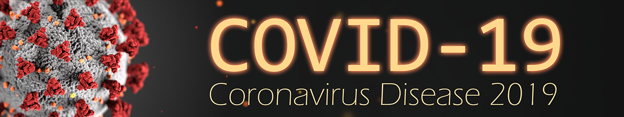 COVID-19 Coronavirus Disease 