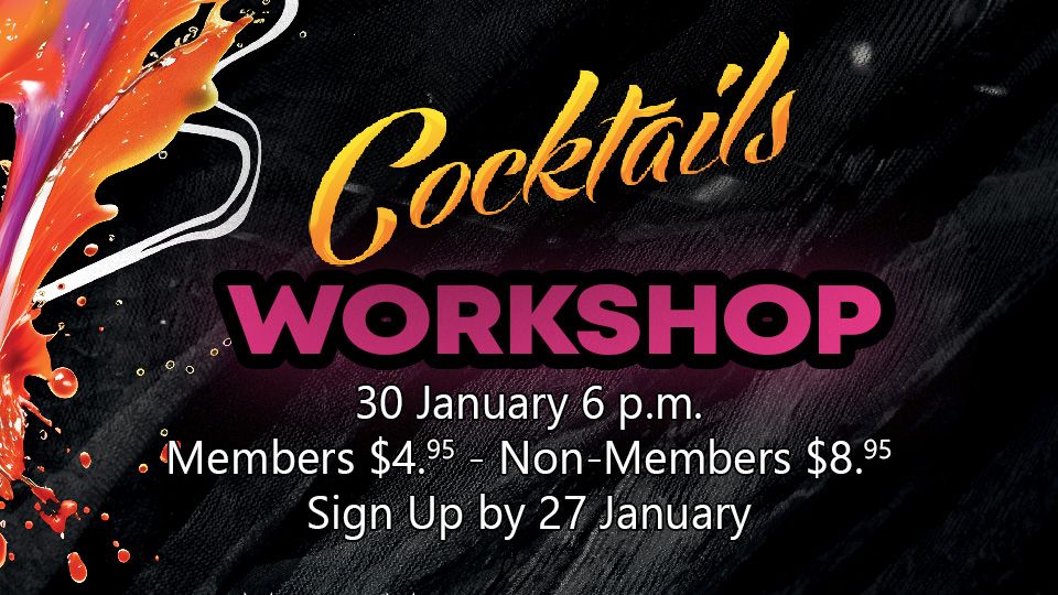 Cocktails Workshop January